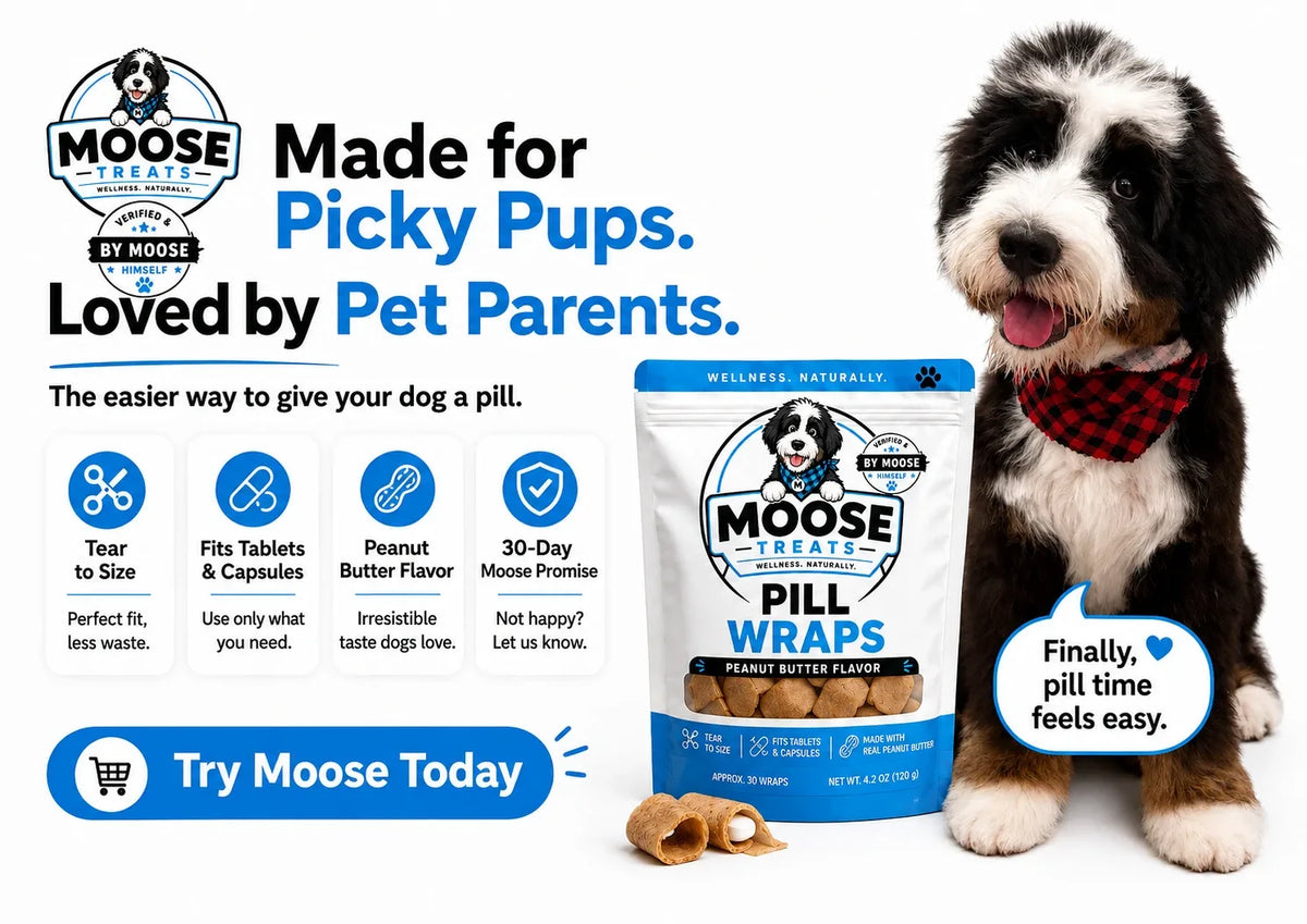 Made for picky pups, loved by pet parents — Moose Pill Wraps with tear-to-size, fits tablets and capsules, peanut butter flavor, and Moose Promise callouts